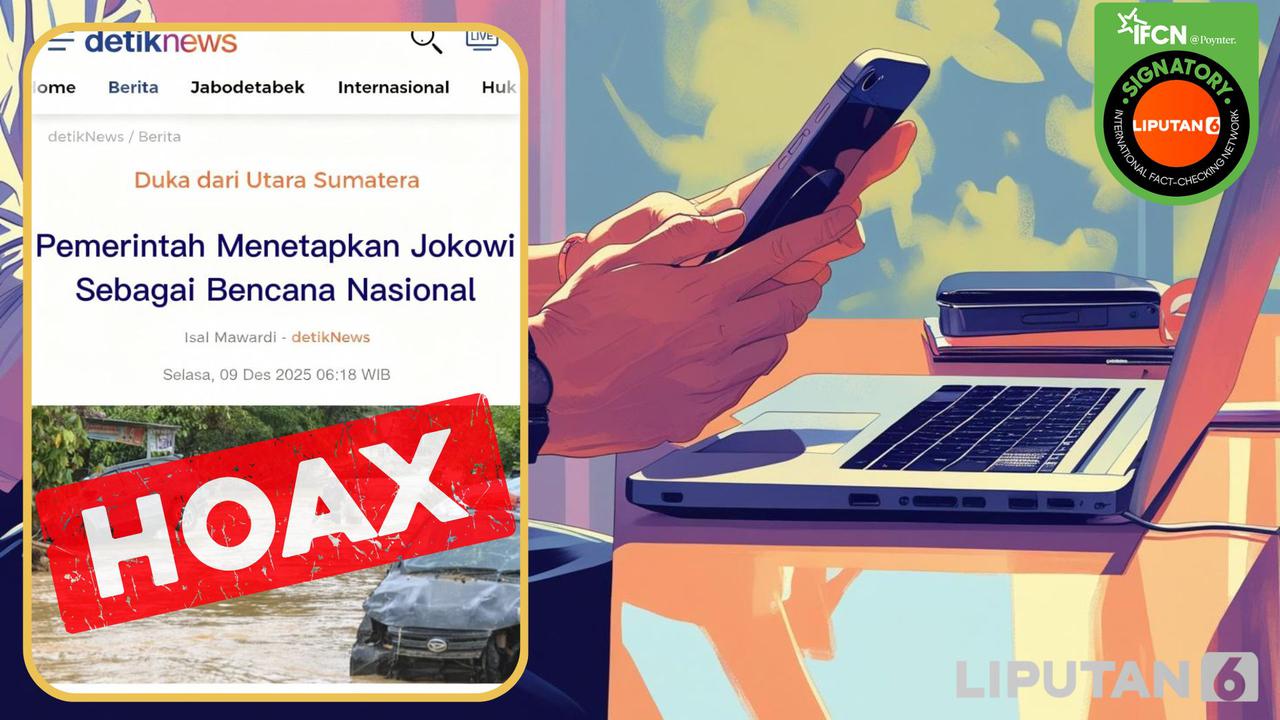 6 Hoaks yang Beredar Dalam Sepekan, Cek Faktanya Biar Tak Terpengaruh