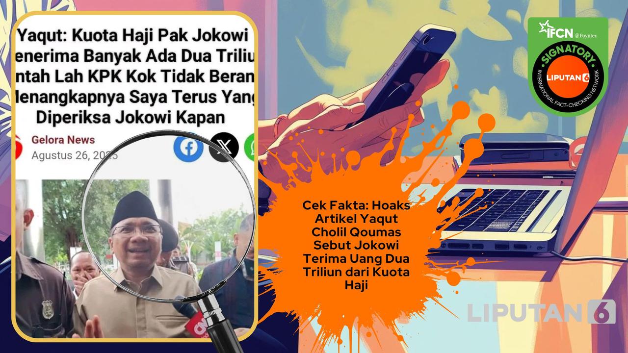 Deretan Artikel Hoaks Seputar Kasus Penyimpangan Kuota Haji, Simak Faktanya