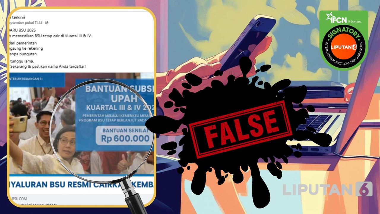 Kumpulan Hoaks Seputar BSU yang Beredar di Media Sosial, Simak Daftarnya